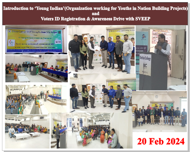  Introduction to ‘Young Indian’(Organization working for Youths in Nation Building Projects)  and  Voters ID Registration & Awareness Drive with SVEEP